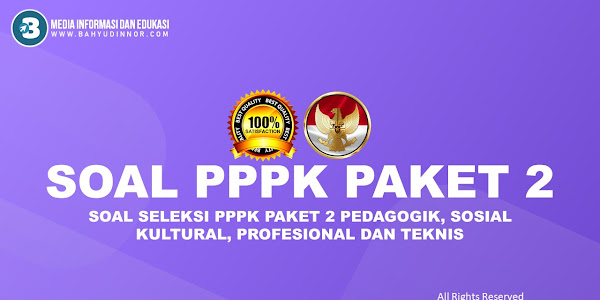 (Update 2021) Soal Paket 2 Seleksi PPPK  Pedagogik, Sosial Kultural, Profesional Dan Teknis 