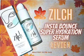 Zilch Insta Bounce Serum Review