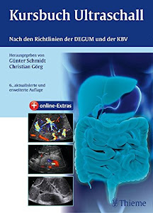 Kursbuch Ultraschall: Nach den Richtlinien der DEGUM und der KBV