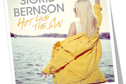 Sigrid Bernson – Hot Like the Sun – Single