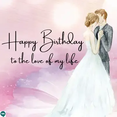 happy birthday to the love of my life images with couple