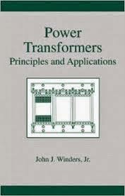 Power Transformer, Principles And Applications By John J. Winders