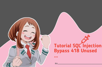 Cara Bypass Sql Injection Unused