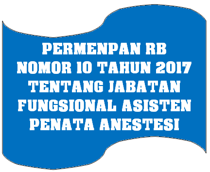 Juknis Jabatan Fungsional Asisten Penata Anestesi dan Angka Kreditnya