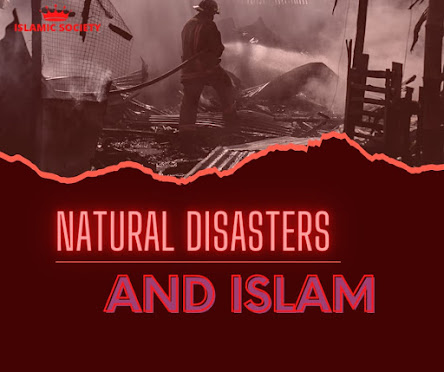 NATURAL DISASTERS AND ISLAM