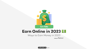 Ways to Earn Money Online in 2023
