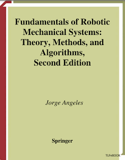 Fundamentals of Robotic Mechanical Systems_ Theory, Methods and Algorithms (2nd ed)