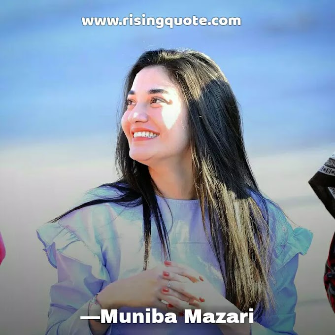 24 Thought Muniba Mazari Quotes | Rising Quote 2023