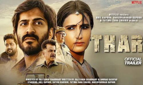 Thar Ott Release Date And Time, Cast, Trailer, and Ott Platform Confirmed You Need To Know Here