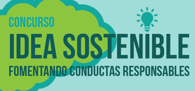 Concurso “Idea Sostenible: fomentando conductas responsables”