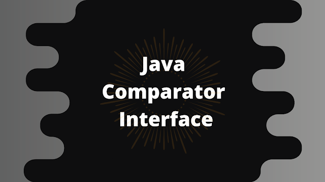 Java Comparator Interface, Oracle Java Study Materials, Oracle Java Tutorial and Material, Oracle Java Certification
