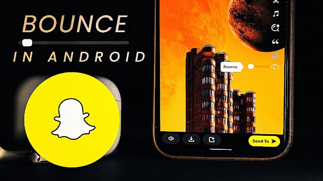iOS Style BOUNCE Effect For Snapchat Android // How to enable Bounce in Android Snapchat ?