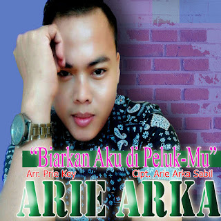 MP3 download Arie Arka - Biarkan Aku Di Peluk-Mu - Single iTunes plus aac m4a mp3