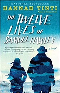 The Twelve Lives of Samuel Hawley by Hannah Tinti (Book cover)