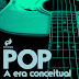 Pop - A era conceitual