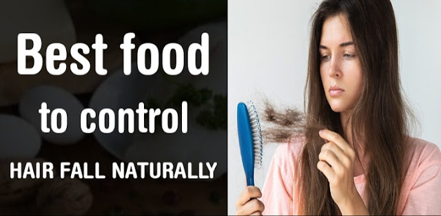 Best food to control hair fall naturally