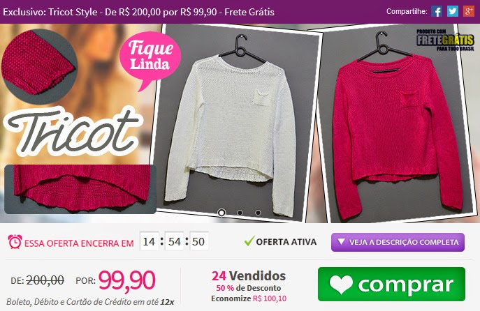 http://www.tpmdeofertas.com.br/Oferta-Exclusivo-Tricot-Style---De-R-20000-por-R-9990---Frete-Gratis-880.aspx