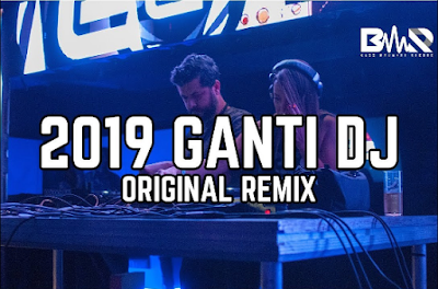 Download Lagu Dj Original Remix 2019 Mp3 Terbaru 