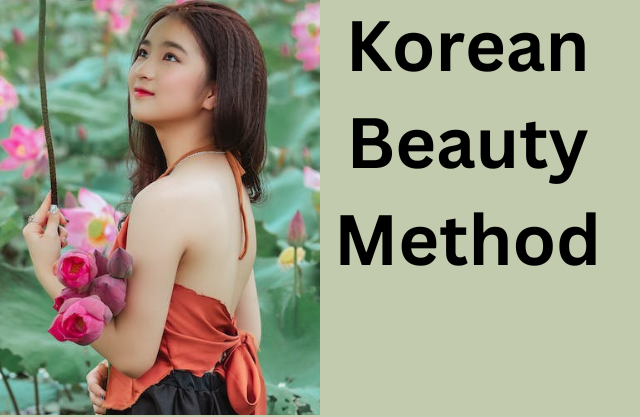 Korean Beauty Method