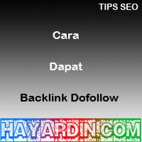 Cara Dapat Backlink Dofollow