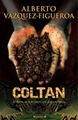 Coltan - Alberto VAZQUEZ-FIGUEROA v20101103