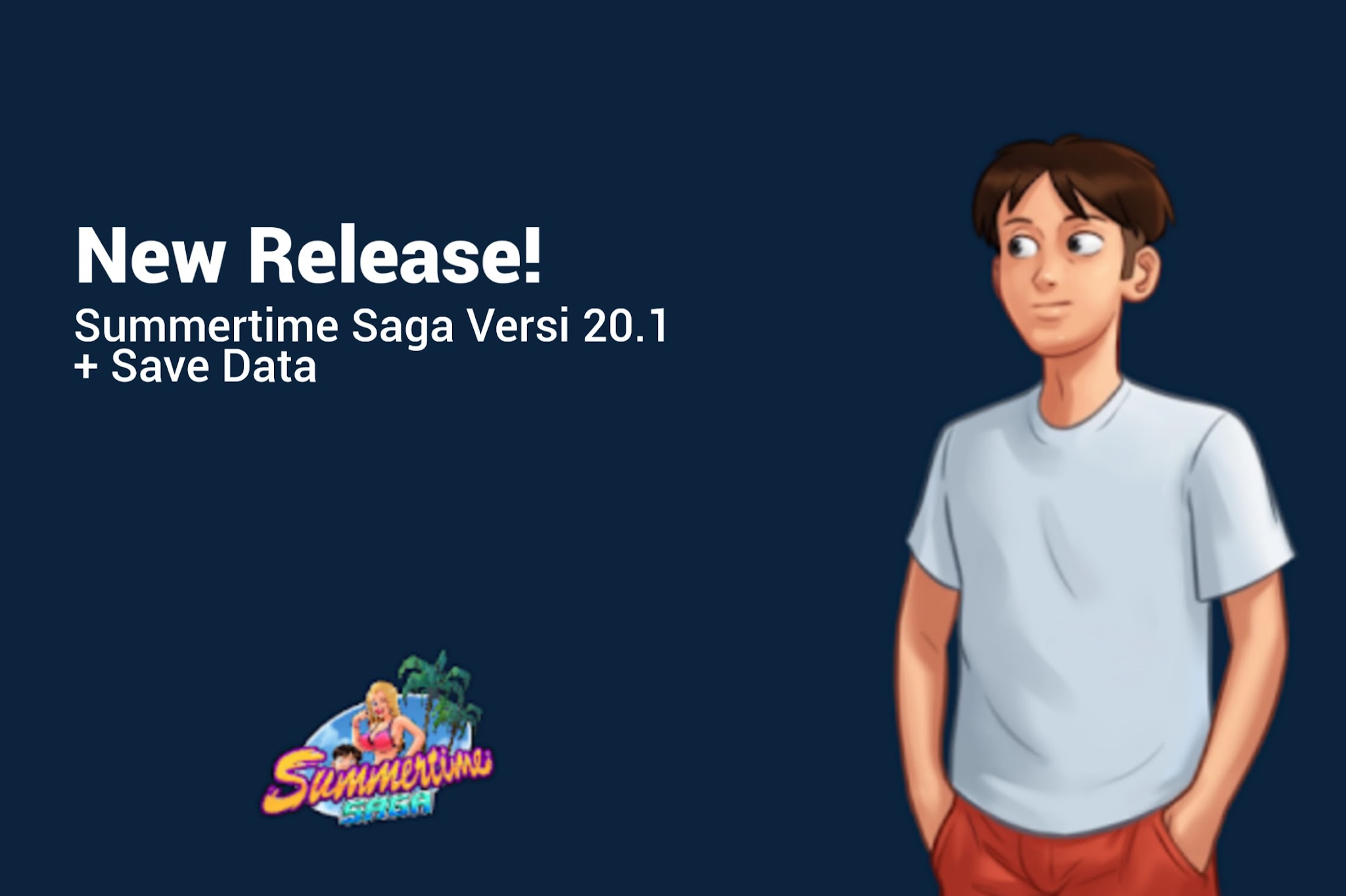 New Release! Summertime Saga Versi 20.1 + Save Data