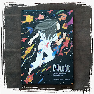 Nuit, de Nancy Guilbert et Anna Griot, Editions Courtes et longues, un livre jeunesse en oeuvre d'art, qui aborde les rêves et l'imaginaire pictural
