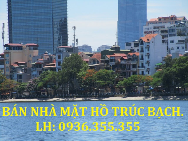 Bán nhà mặt Hồ Trúc Bạch 