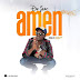 MUSIC: De Jeac — Amen (Prod By Endeetone) (Mixed By Sahara)