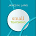 Small Teaching: Everyday Lessons from the Science of Learning Hardcover – March 7, 2016 PDF