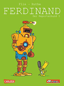 Ferdinand 3: Der Reporterhund (Kindercomic) (3)