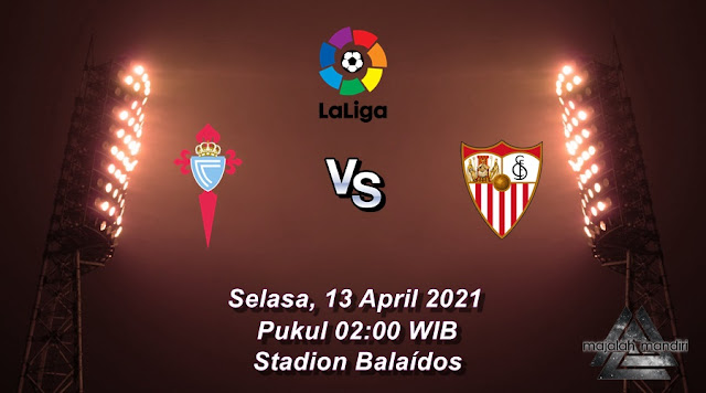 Prediksi Celta Vigo Vs Sevilla