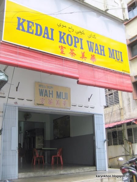 Karyn's Food Blog: Kedai Kopi Wah Mui @ Kota Bharu, Kelantan