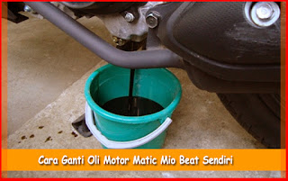 Cara Ganti Oli Motor Matic Mio Beat Sendiri