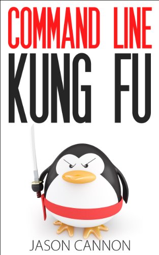 Command Line Kung Fu Bash Scripting Tricks, Linux Shell Programming Tips, and Bash One-liners