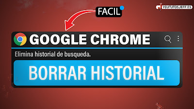 borrar historial de busqueda chrome