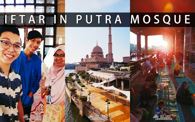 My First Iftar in Putra Mosque during Ramadhan