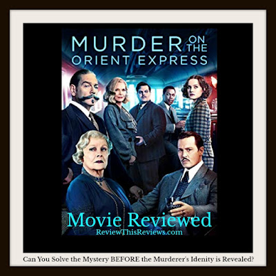 Murder on the Orient Express (2017) Movie Review