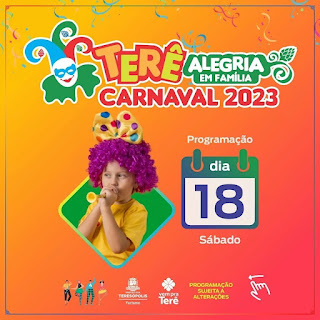 Dia 18-02 TERÊ Alegria! Carnaval 2023 em Teresópolis