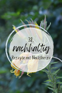 Rezepte mit Nachtkerze