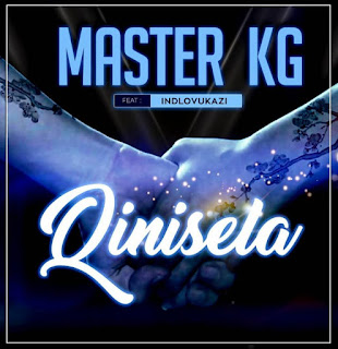Master KG ft. Indlovukazi – Qinisela ( 2020 ) [DOWNLOAD]