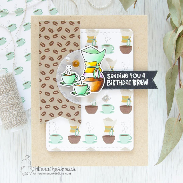 Birthday Brew Coffee Card by Tatiana Trafimovich | Time for Coffee Stamp Set, Coffee House Stories Paper Pad, Frames & Flags Die Set , Banner Trio Die Set and Circle Frames Die Set by Newton's Nook Designs #newtonsnook