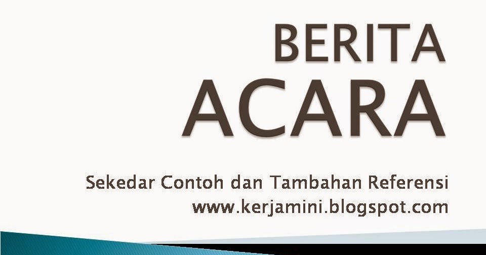 CONTOH BERITA ACARA PENGHAPUSBUKUAN KREDIT MACET - TUGAS KECIL