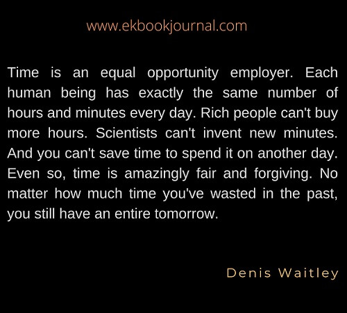 Denis Waitley | Quote of the Day | Time Quotes