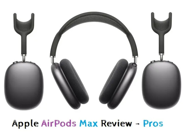 Apple AirPods Max Review: Pros And Cons
