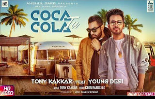  Coca Cola Tu Full Hd Video Song(Tony Kakkar ft Young Desi) 