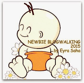 http://eyrasaharuddin.blogspot.com/2015/05/newbie-blogwalking-2015-by-eyra-saha.html