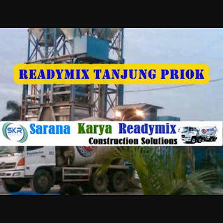 HARGA READYMIX TANJUNG PRIOK | JAKARTA UTARA