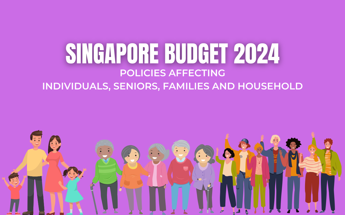 Singapore Budget 2024 : For individuals, Seniors,  Families and Households