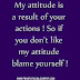 My Attitude...